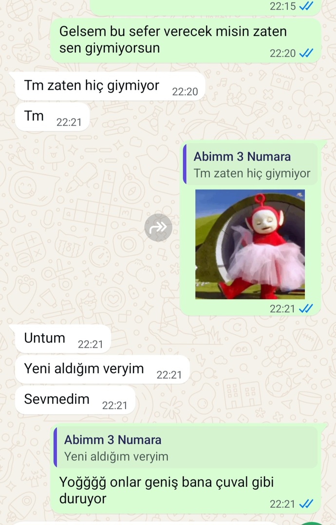 Abim hazır mavinin tişörtünü vermeyi kabul etti akıllı saatini de istesem verir mi ki?