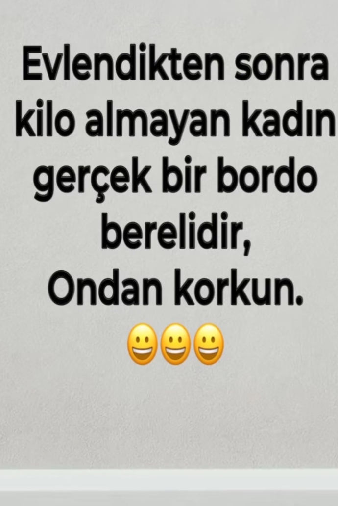 Evlendikten sonra kaç kilo aldın?