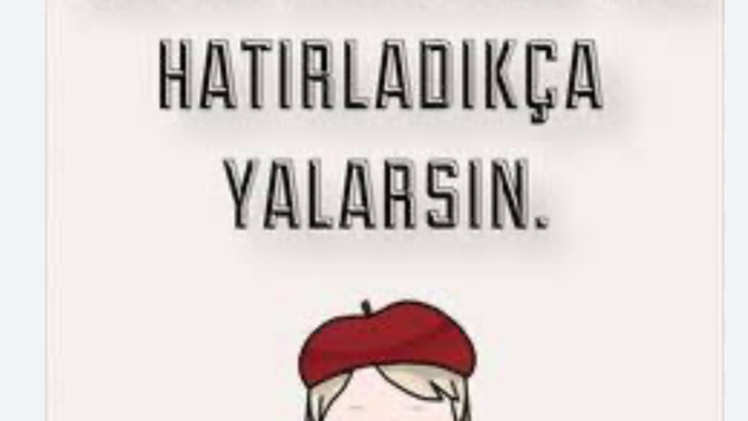 Benim değerimi sonra anlayacak bunu neden soyleriz ki?