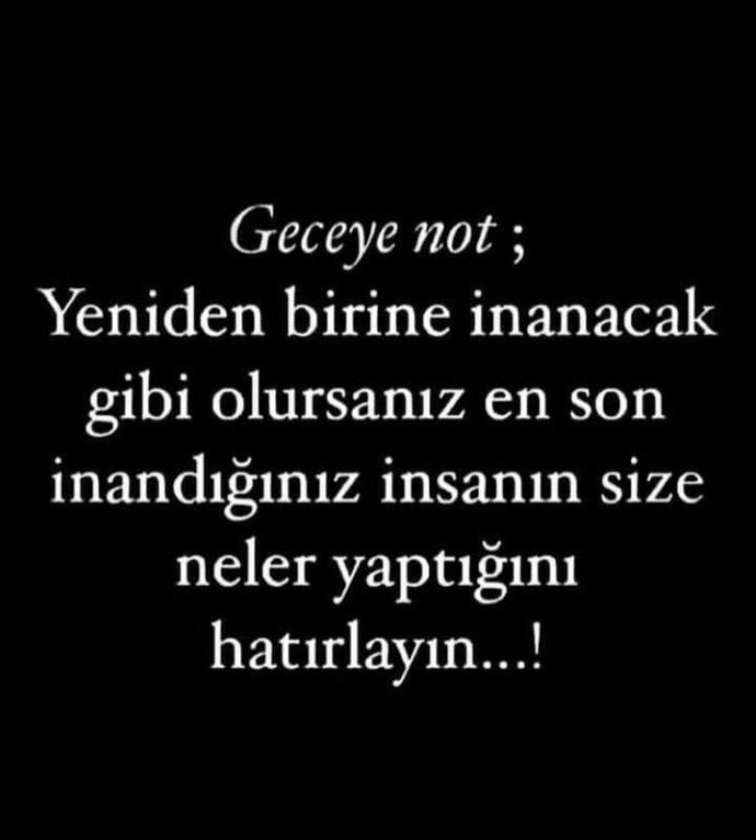 Geceye not bırakacak olsanız ne derdiniz?