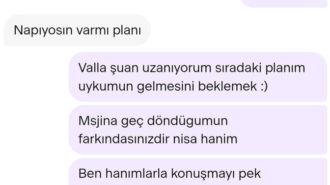 Bak bu da beni şişliye çağırıp anlaşmalı restorantta yemek yedirip hesap odettirecek aklı sira. Ne yapalım şimdi buna?