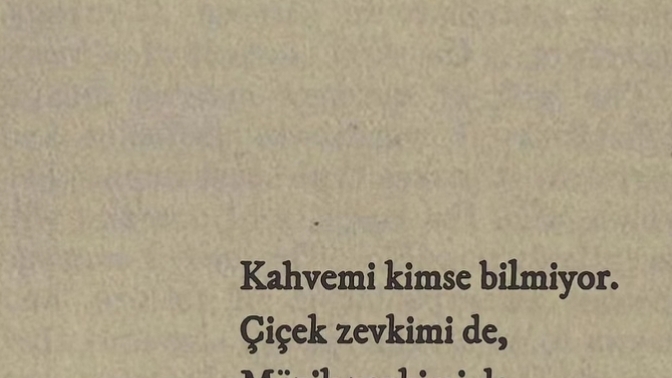 Zevklerinizi bilecek kadar sizi iyi tanıyan biri var mı hayatınızda?