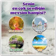 En çok hangi mevsimi seviyorsunuz?