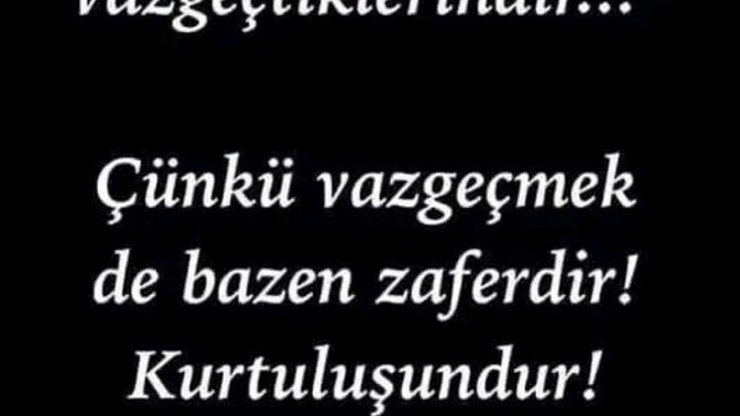 En son neden veya kimden vazgeçmek zorunda kaldınız?