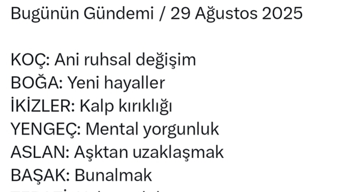 Burcunuzun bugünkü gündemi nedirr?