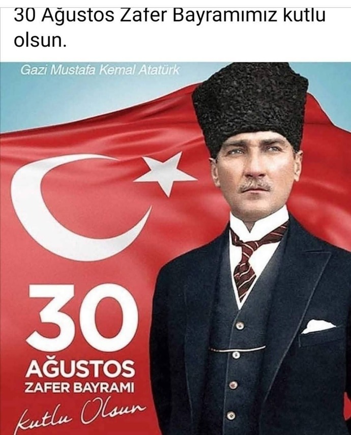 30 Ağustos zafer bayrami icin ne mesajı vermek isterdiniz?