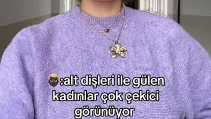 Alt dişleri ile gülen kadınları erkekler çekici mı bulur ?