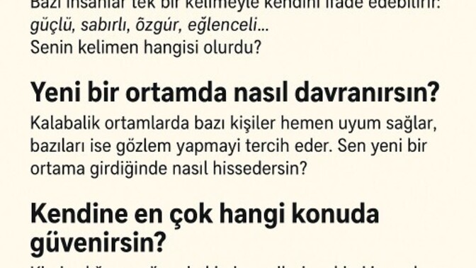 “Kendini bir kelimeyle tanımlasaydın, hangisini seçerdin?