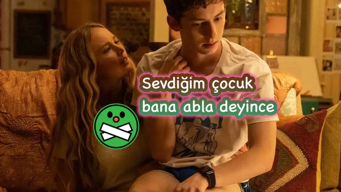 Yanında ablası gibi durduğum çocuktan olur mu?