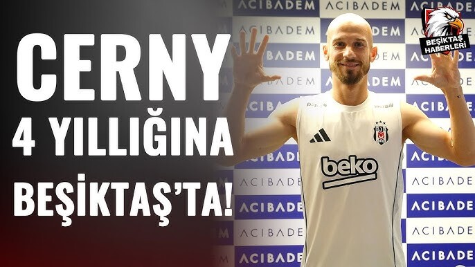 Cerny Beşiktaşta! Sizce Cerny Beşiktaşta başarılı olabilecek mi?