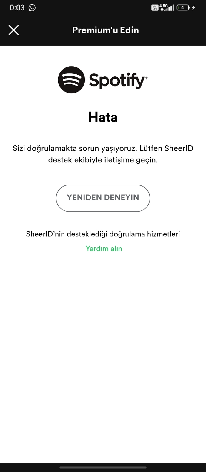Spotifya premium öğrenci üyeliği yapmak istiyordum böyle bir sorun ile karşılaştım nasıl çözülür ne yapmam gerekiyor?