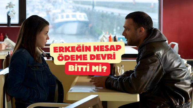 İlk buluşmada hesap ödememiştim ama yine de ikinci randevu geldi. Bu işler böyle mi artık?