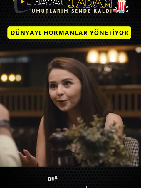 Dünyayı erkekler, erkekleri kadınlar, kadınları da hormonları yönetir. Katılıyor musun?