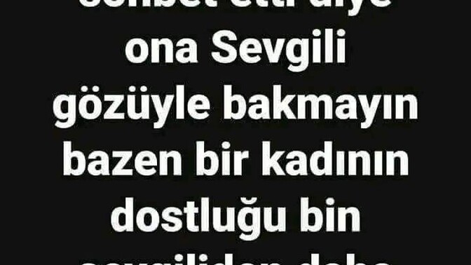 Sizinle sohbet eden kadına ne gözüyle bakarsınız?