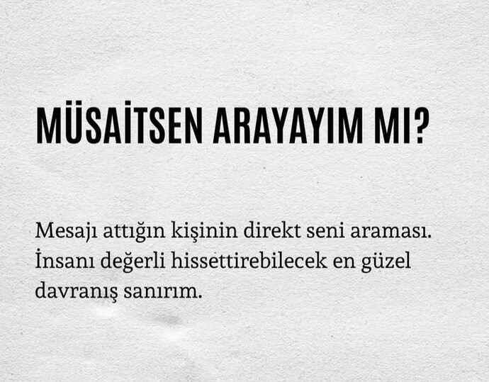 Aramak için müsaitmisin dermisin yoksa direk ararmısın?