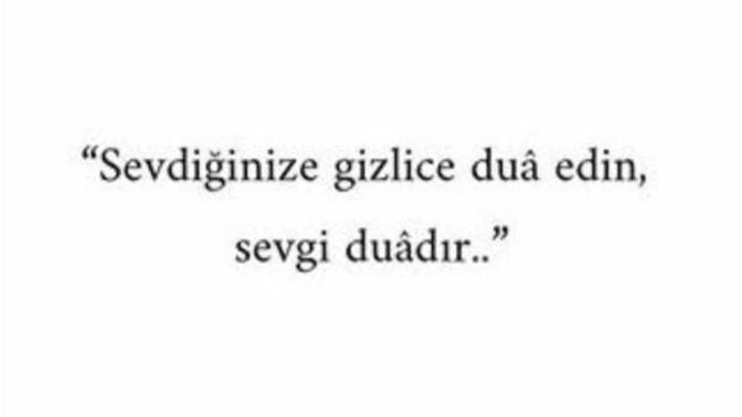 Sevdiğiniz için dua eder misiniz?
