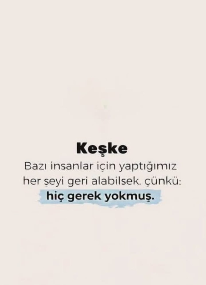 İlişkilerinizden aldığınız dersi bir cümle ile anlatın desem ne yazarsınız?