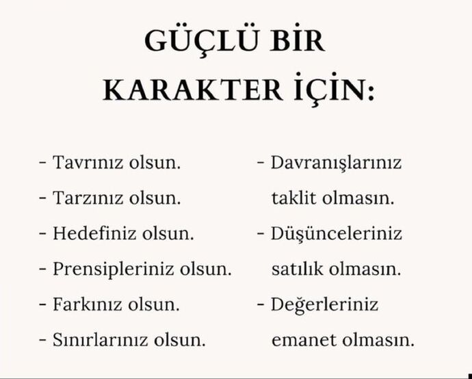 Güçlü bir karakter için olduğu gibi davranmak mı yoksa göründüğü gibi olmak mı?