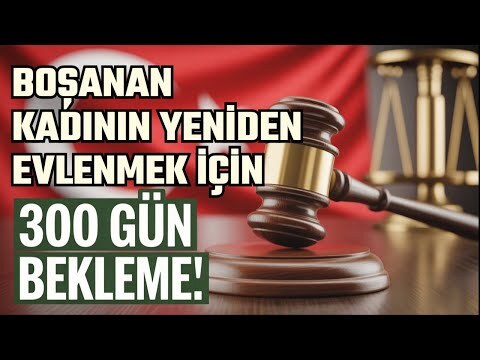 Boşandıktan sonra 300 gün bekleme kuralı, kadına zaman kilidi, erkeğe özgürlük paketi mi?