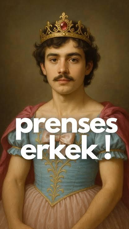 Bizim erkekleri aşılar mı prenses yaptı yoksa?