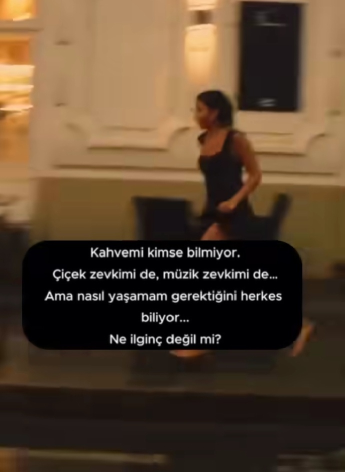 Nasıl yaşaman gerektiğini biliyor musun?