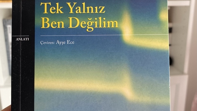 Tek Yalnız Ben Değilim kitabından alıntı ister misin?