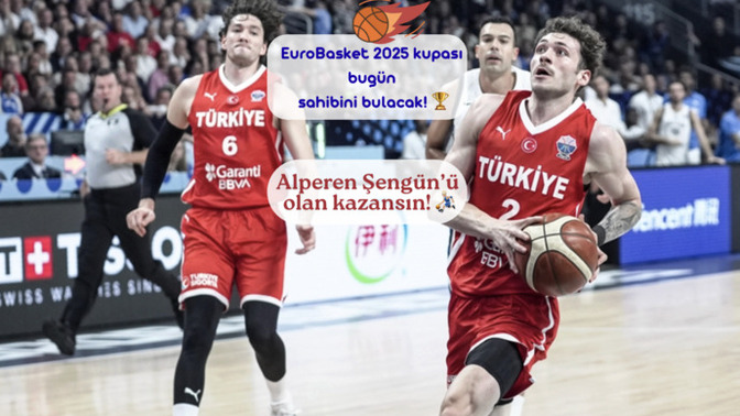 EuroBasket 2025 kupası bugün sahibini bulacak.🏆 12 Dev Adam rakibi Almanya’yı eleyebilecek mi?