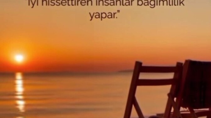 İyi hissettiren insanlar bağımlılık mı yapıyor?