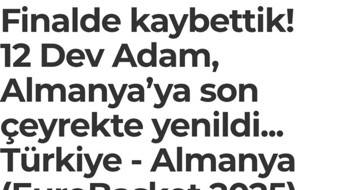 Almanya Türkiye basketbol maçı nasıldı, izlediniz mi?