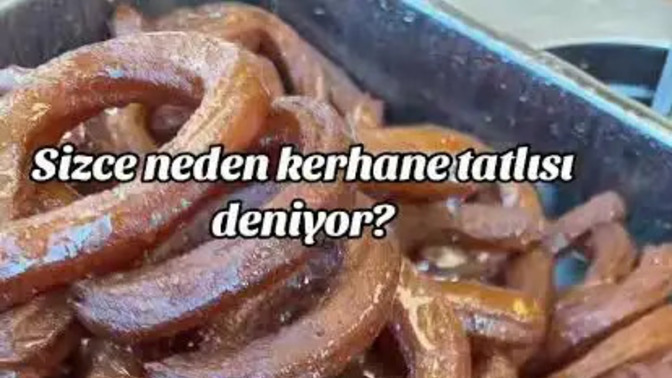 Bu tatlının adını bilen var mı. Halk arasında ker... hane tatlısı diyen var. Neden acaba?