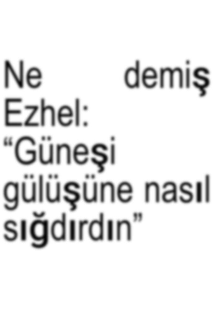 Herkes sevdiği diziden bir söz bırakabilir mi?