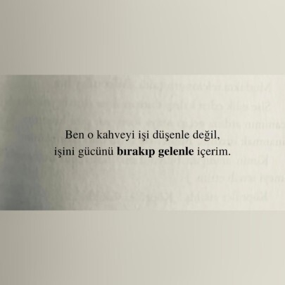 Peki siz kahveyi kimle içersiniz?