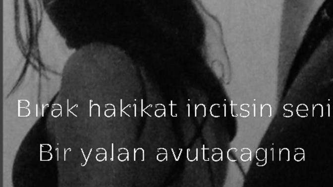 Bir kadın yalanı yazar mısınız?