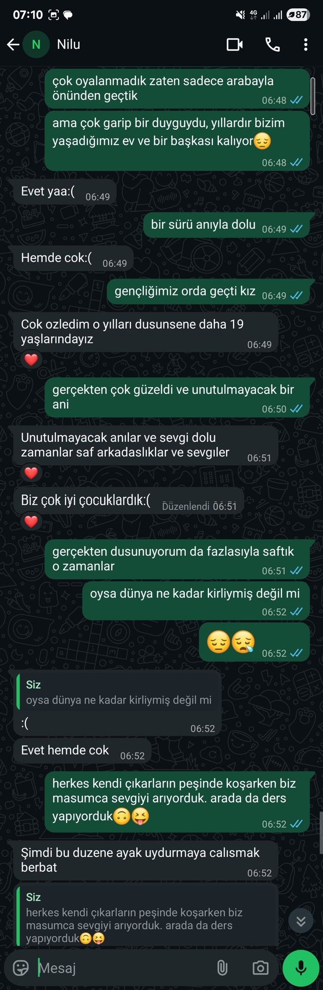 En uzun dostluğunuz ne kadar sürdü 💖?