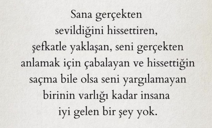 Sana sevildiğini en çok ne hissettirir?