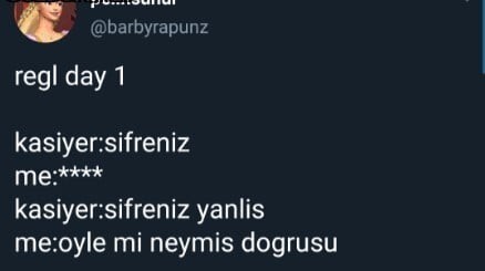 Regl döneminde en saçma şeylere bile çemkiren tek ben miyim?
