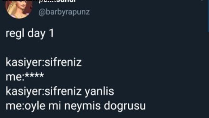 Regl döneminde en saçma şeylere bile çemkiren tek ben miyim?