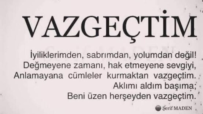 Yaşantınızda nelerden vazgeçtiniz?