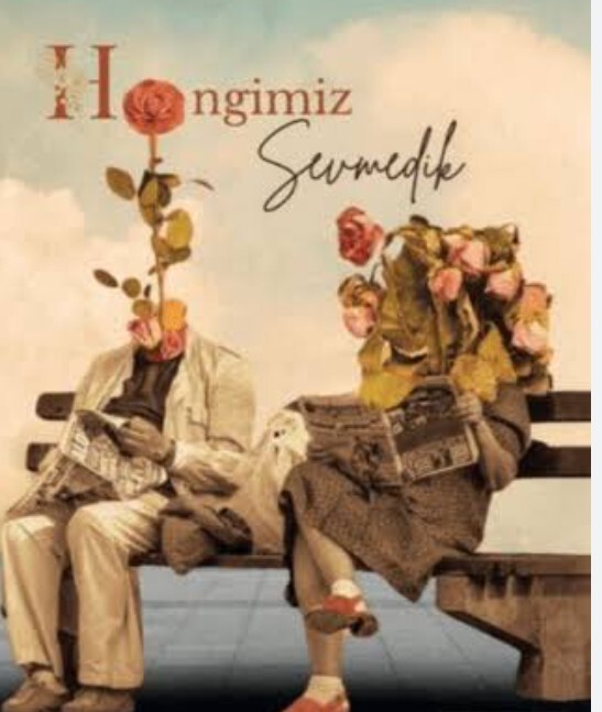 Hangimiz sevmedi? sorusuna ne cevap verirsiniz?