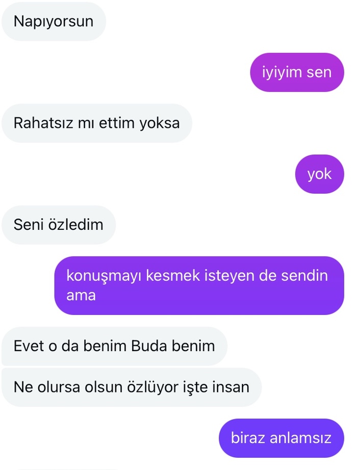 Aradan 10 gün geçti böyle mesajlar attı. sizin yorumunuz ne?