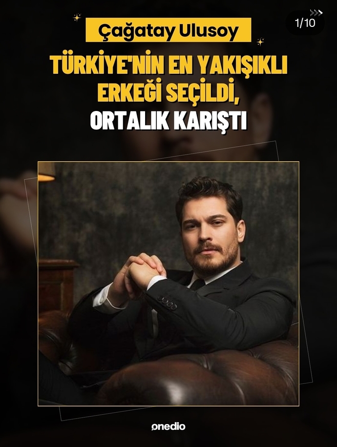 Türkiyenin yakışıklı erkeği Çağatay Ulusoy seçildi. Sizce yerinde bir karar olmuş mu?