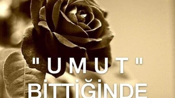 Umut yoksa unutmak mı gerekir?