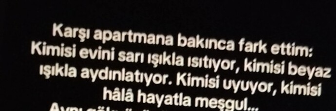 Aynı gökyüzünün altında bambaşka tercihleri, bambaşka hikayeleri olan insanlar değil miyiz?