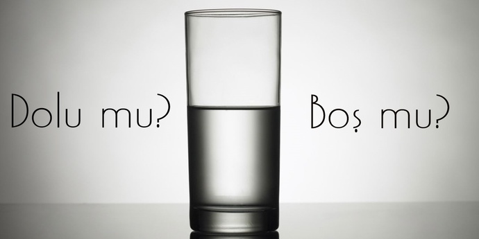 Sizce bardağın yarısı BOŞ mu yoksa yarısı DOLU mu🍷?