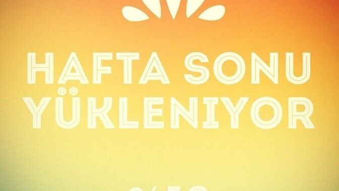 Hafta sonları seni nerede bulabiliriz?