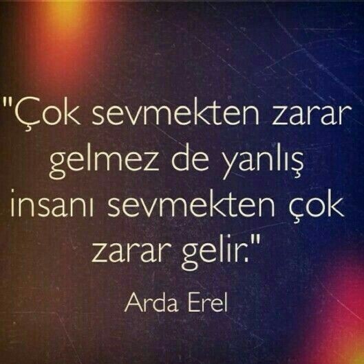 Çok sevmekten zarar gelir mi?