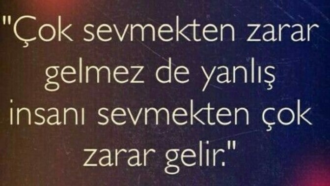 Çok sevmekten zarar gelir mi?