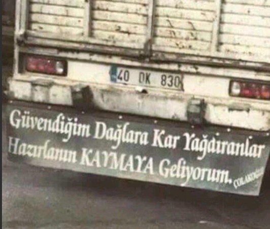 Kamyonun olsaydı arkasına ne yazardın🙂?