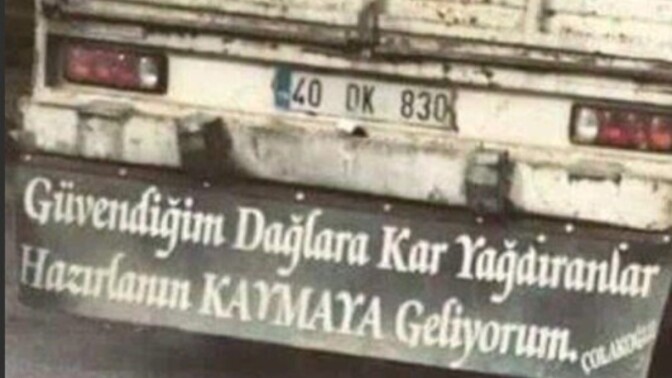 Kamyonun olsaydı arkasına ne yazardın🙂?