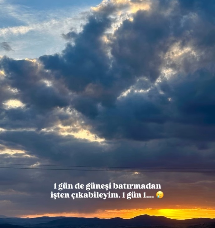 Güneş batmadan işten çıkabiliyonuz mu?